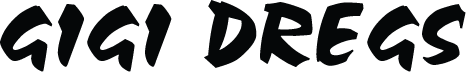 GIGI DREGS